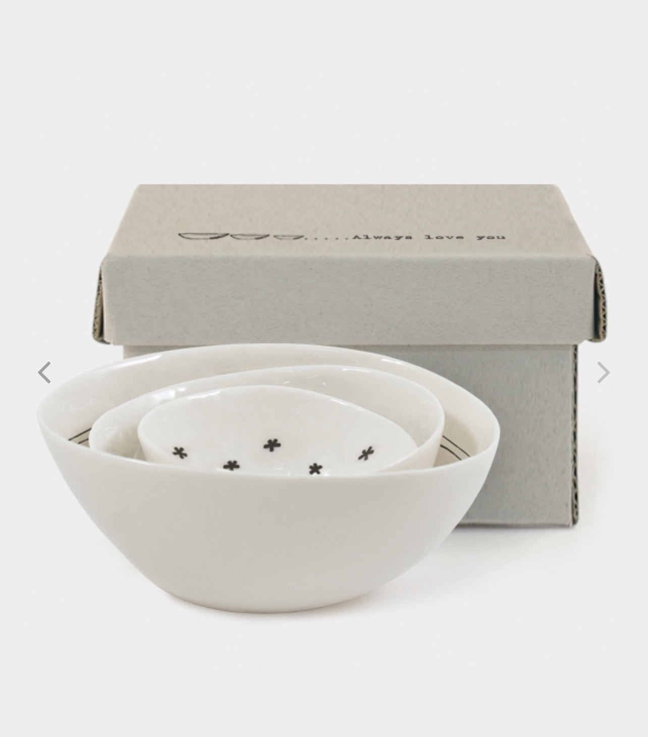 Always Love you trio for bowls